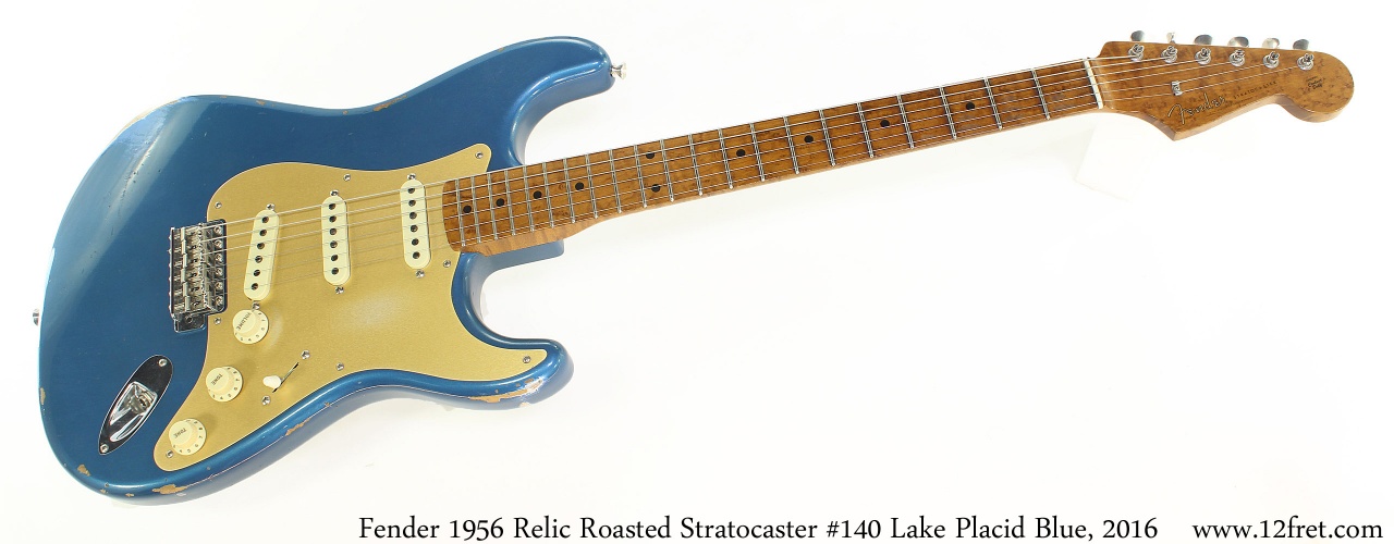 Fender 1956 Relic Roasted Stratocaster Lake Placid Blue, 2016 Full Front View