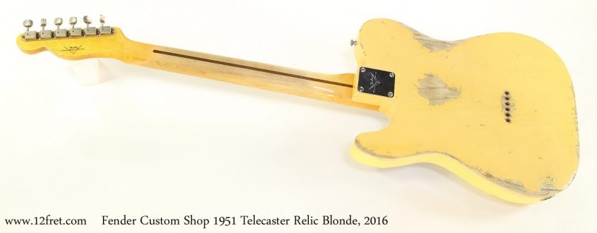 Fender Custom Shop 1951 Telecaster Relic Blonde, 2016 Full Rear View
