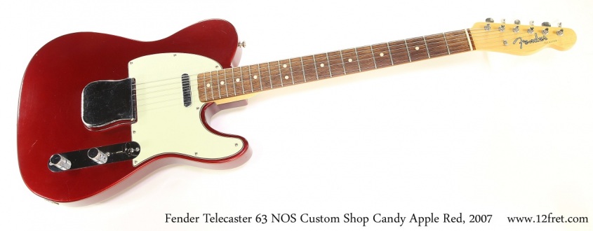 Fender Telecaster 63 NOS Custom Shop Candy Apple Red, 2007 Full Front View
