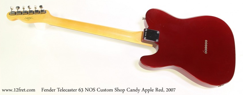 Fender Telecaster 63 NOS Custom Shop Candy Apple Red, 2007 Full Rear View