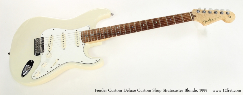Fender Custom Deluxe Custom Shop Stratocaster Blonde, 1999  Full Front View
