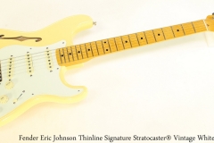 Fender Eric Johnson Thinline Signature Stratocaster Vintage White Full Front View