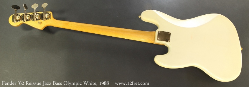 Fender '62 Reissue Jazz Bass Olympic White, 1988 Full Rear View