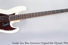 Fender Jazz Bass American Original 60s Olympic White 2017 Full Front View