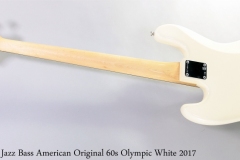 Fender Jazz Bass American Original 60s Olympic White 2017 Full Rear View