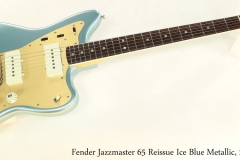 Fender Jazzmaster 65 Reissue Ice Blue Metallic, 2014 Full Front View