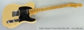 Fender 'Nocaster' Custom Shop Relic, 2010 Full Front View