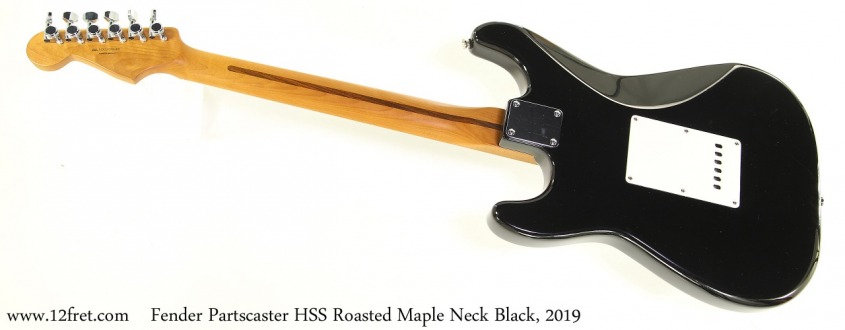 Fender Partscaster HSS Roasted Maple Neck Black, 2019 Full Rear View