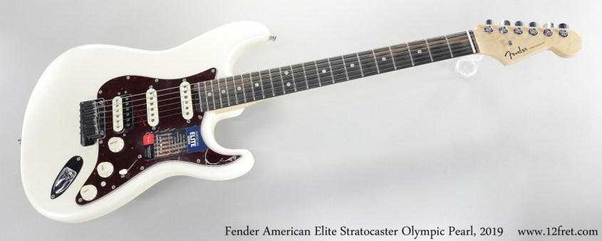 Fender American Elite Stratocaster Olympic Pearl, 2019 Full Front View