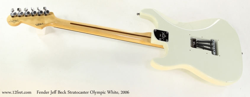 Fender Jeff Beck Stratocaster Olympic White, 2006   Full Rear View