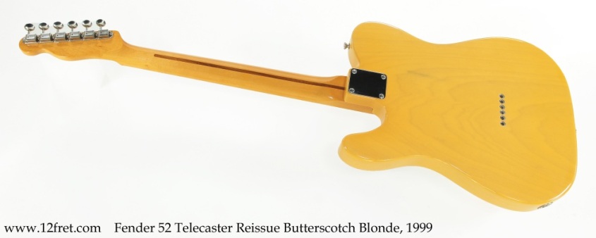 Fender 52 Telecaster Reissue Butterscotch Blonde, 1999 Full Rear View