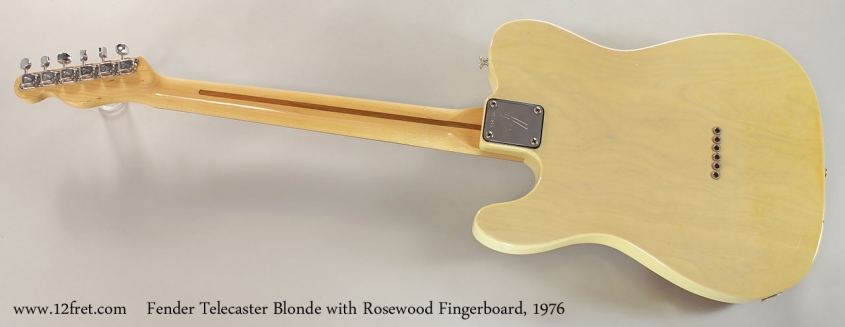 Fender Telecaster Blonde with Rosewood Fingerboard, 1976 Full Rear View
