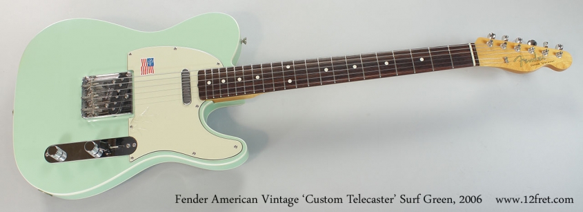 Fender American Vintage 'Custom Telecaster' Surf Green, 2006 Full Front View