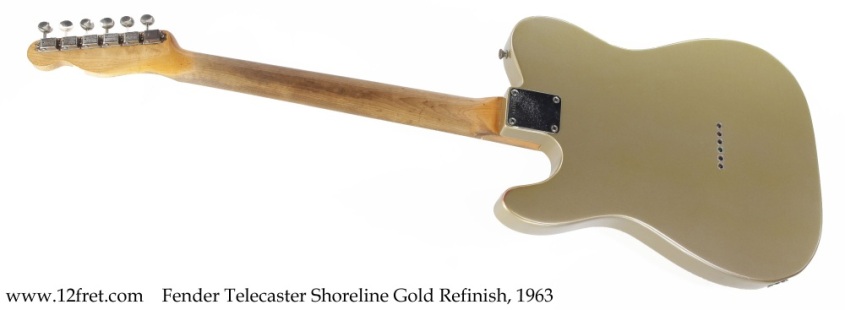 Fender Telecaster Refinish Shoreline Gold, 1963 Full Rear View