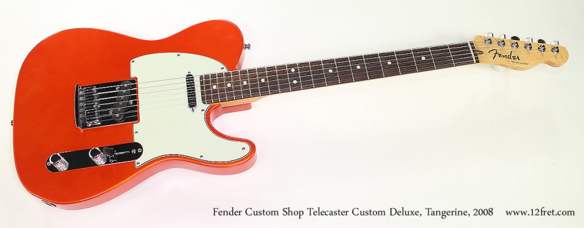 Fender Custom Shop Telecaster Custom Deluxe, Tangerine, 2008 Full Front View