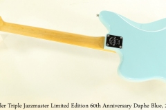 Fender Triple Jazzmaster Limited Edition 60th Anniversary Daphe Blue, 2018 Full Rear View