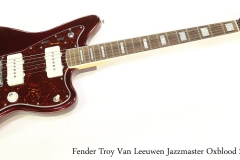 Fender Troy Van Leeuwen Jazzmaster Oxblood 2014   Full Front View