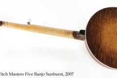 Fitch Masters Five Banjo Sunburst, 2007 Full Rear View