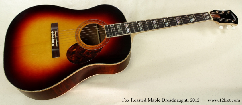 Fox Roasted Maple Dreadnought 2012 full front view