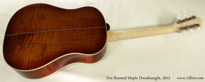 Fox Roasted Maple Dreadnought 2012 full rear view