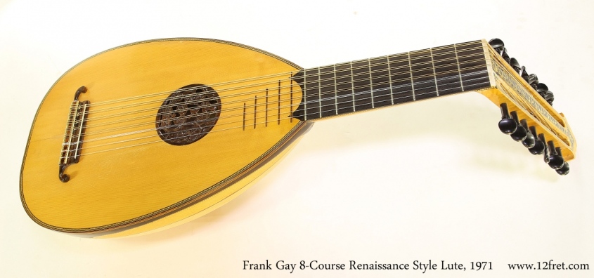 Frank Gay 8-Course Renaissance Style Lute, 1971 Full Front View