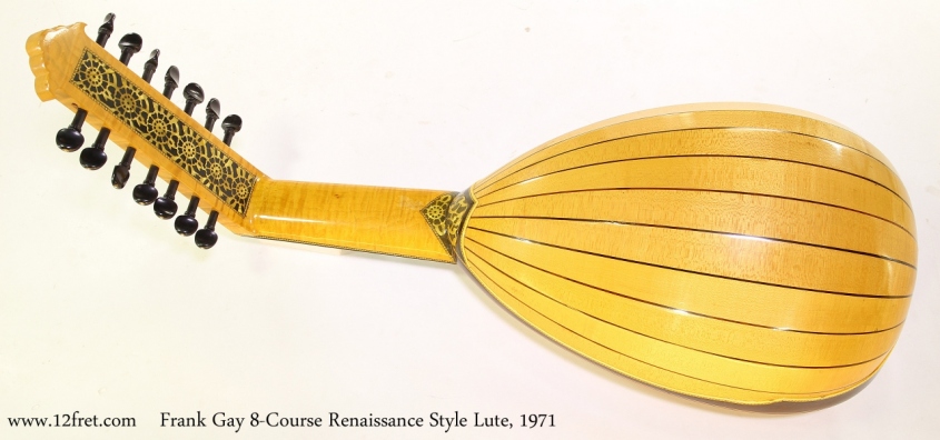 Frank Gay 8-Course Renaissance Style Lute, 1971 Back View
