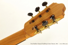 Fritz Mueller Classical Doubletop Guitar Ziricote, 2013  Head Rear View