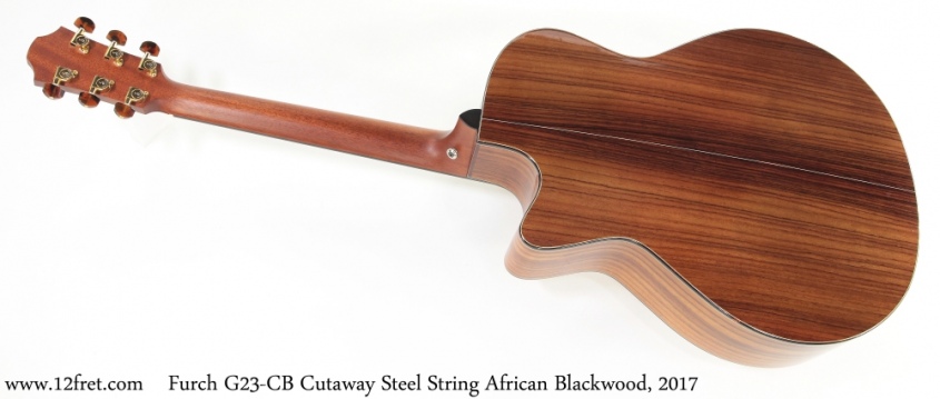 Furch G23-CB Cutaway Steel String African Blackwood, 2017 Full Rear View
