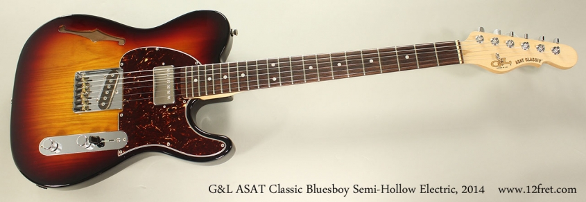 G&L ASAT Classic Bluesboy Semi-Hollow Electric, 2014 Full Front VIew