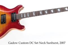 Gadow Custom DC Set Neck Sunburst, 2007 Full Front View