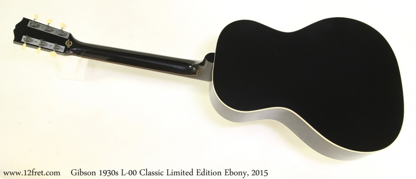 Gibson 1930s L-00 Classic Limited Edition Ebony, 2015 Full Rear View