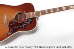 Gibson 50th Anniversary 1960 Hummingbird Sunburst, 2010 Full Front View