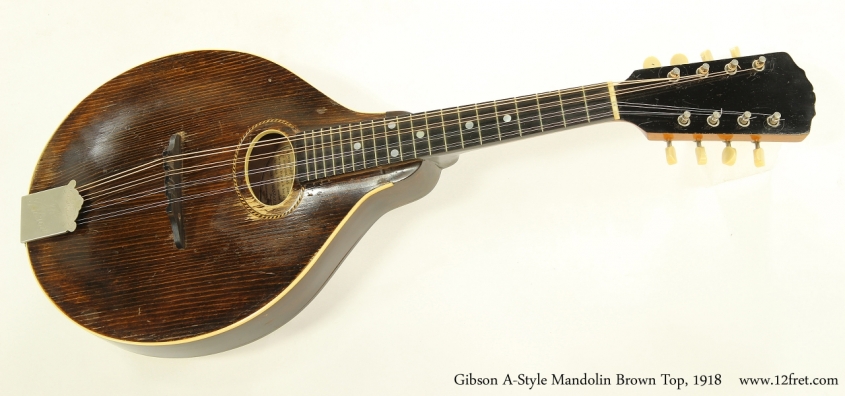Gibson A-Style Mandolin Brown Top, 1918  Full Front View