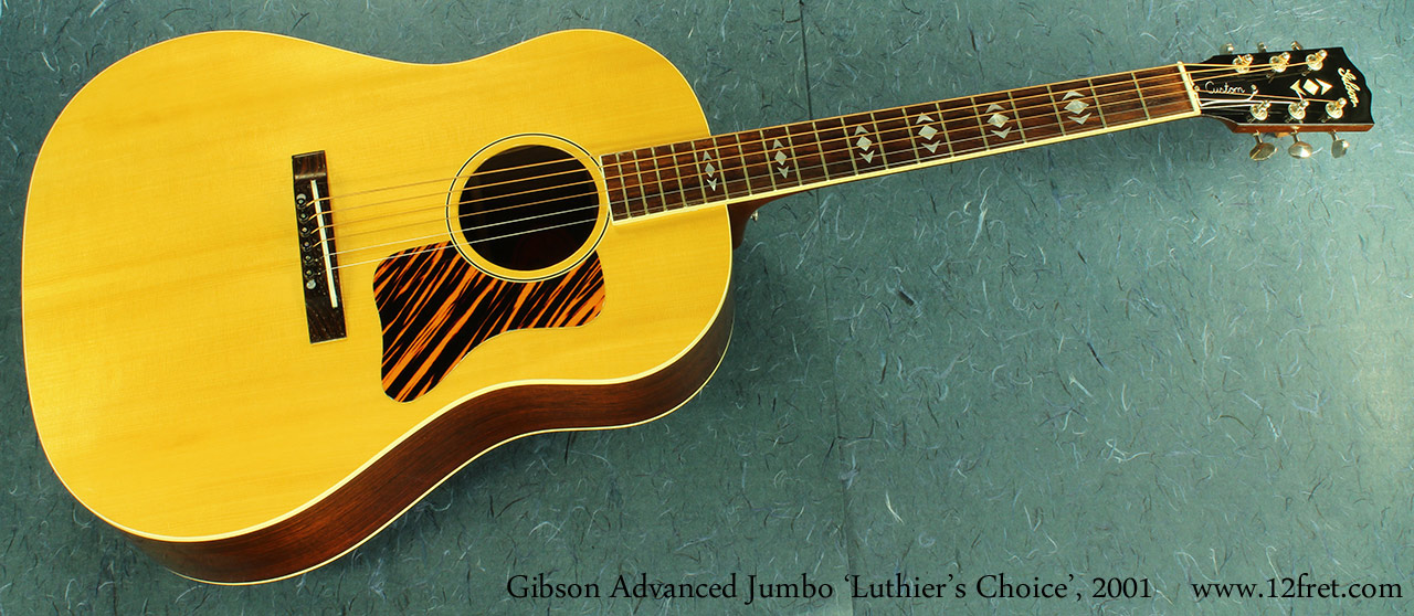 Gibson Advanced Jumbo Luthiers' Choice, 2001 | www,12fret.com