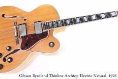 Gibson Byrdland Thinline Archtop Electric Natural, 1976 Full Front View