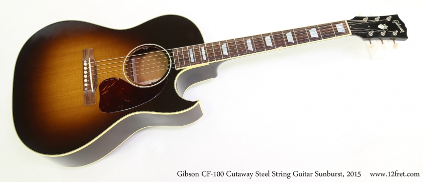 Gibson CF-100 Cutaway Steel String Guitar Sunburst, 2015  Full Front View