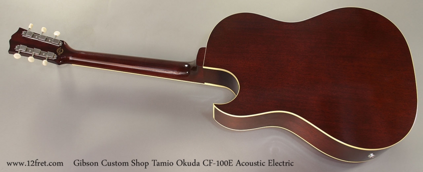 Gibson Custom Shop Tamio Okuda CF-100E Acoustic Electric Full Rear View