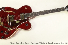 Gibson Chet Atkins Country Gentleman Thinline Archtop Translucent Red,  2001  Full Front View