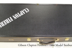 Gibson Clapton Firebird I 1964 Model Sunburst, 2019 Case Closed View