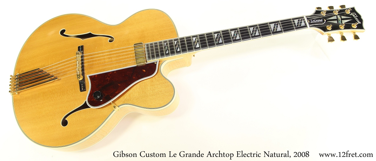 Gibson Custom Le Grande Archtop Electric Natural, 2008 Full Front View
