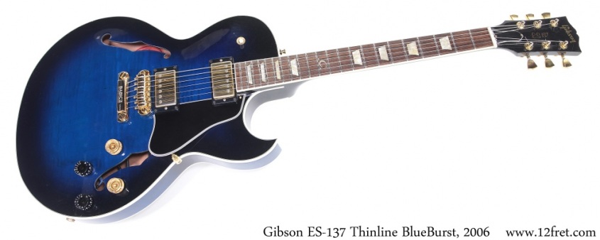 Gibson ES-137 Thinline BlueBurst, 2006 Full Front View