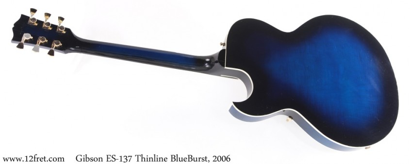 Gibson ES-137 Thinline BlueBurst, 2006 Full Rear View