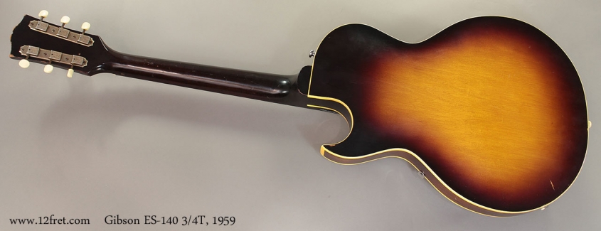 Gibson ES-140 3/4T, 1959 Full Rear View