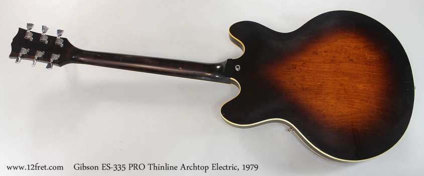 Gibson ES-335 PRO Thinline Archtop Electric, 1979 Full Rear View