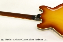 Gibson ES-339 Thinline Archtop Custom Shop Sunburst, 2011  Full Rear View