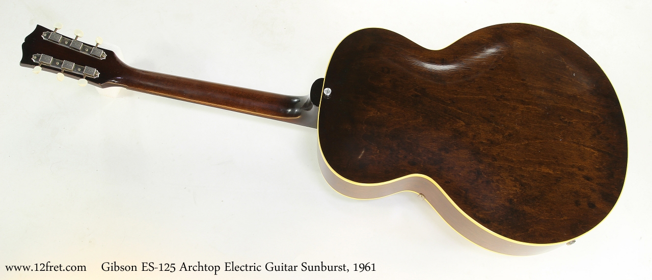 Gibson ES-125 Archtop Electric Guitar Sunburst, 1961   Full Rear View