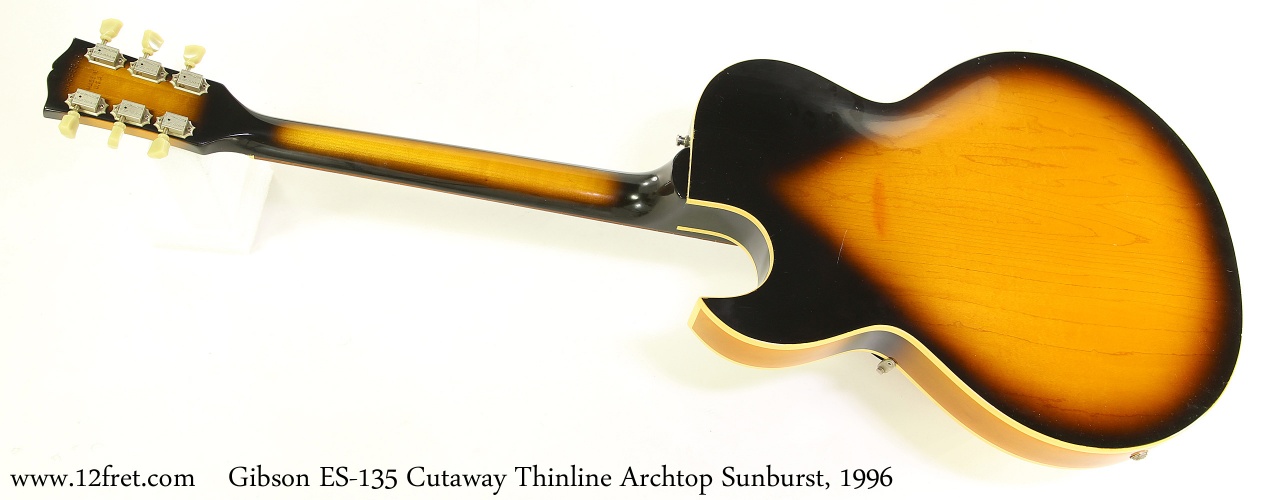 Gibson ES-135 Cutaway Thinline Archtop Sunburst, 1996 Full Rear View
