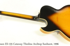 Gibson ES-135 Cutaway Thinline Archtop Sunburst, 1996 Full Rear View