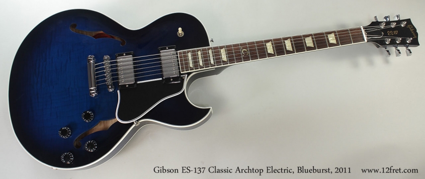 Gibson ES-137 Classic Archtop Electric, Blueburst, 2011 Full Front View