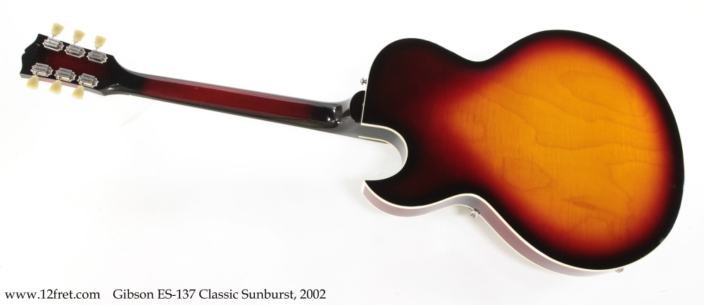 Gibson ES-137 Classic Sunburst, 2002 Full Rear View